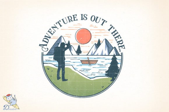 Camping Adventure Is Out There