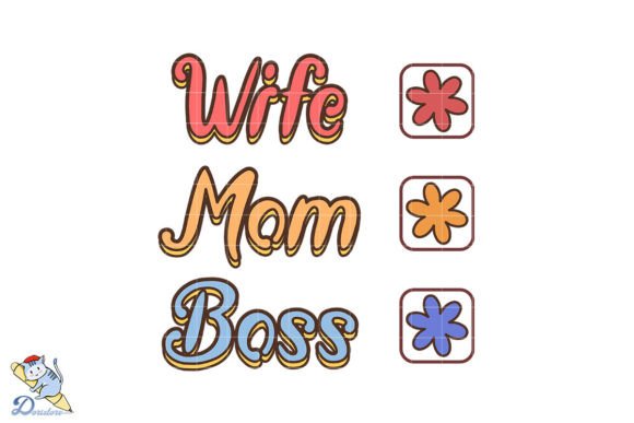 Wife Mom Boss: A Digital Art File Designed for Purpose and Personality